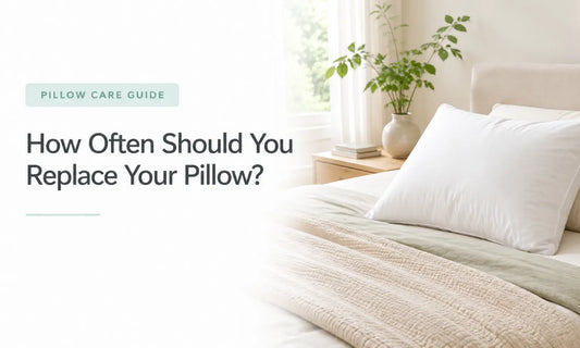 How Often Should You Replace Your Pillow?
